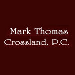 Company Logo of Mark Thomas Crossland, P.C.
